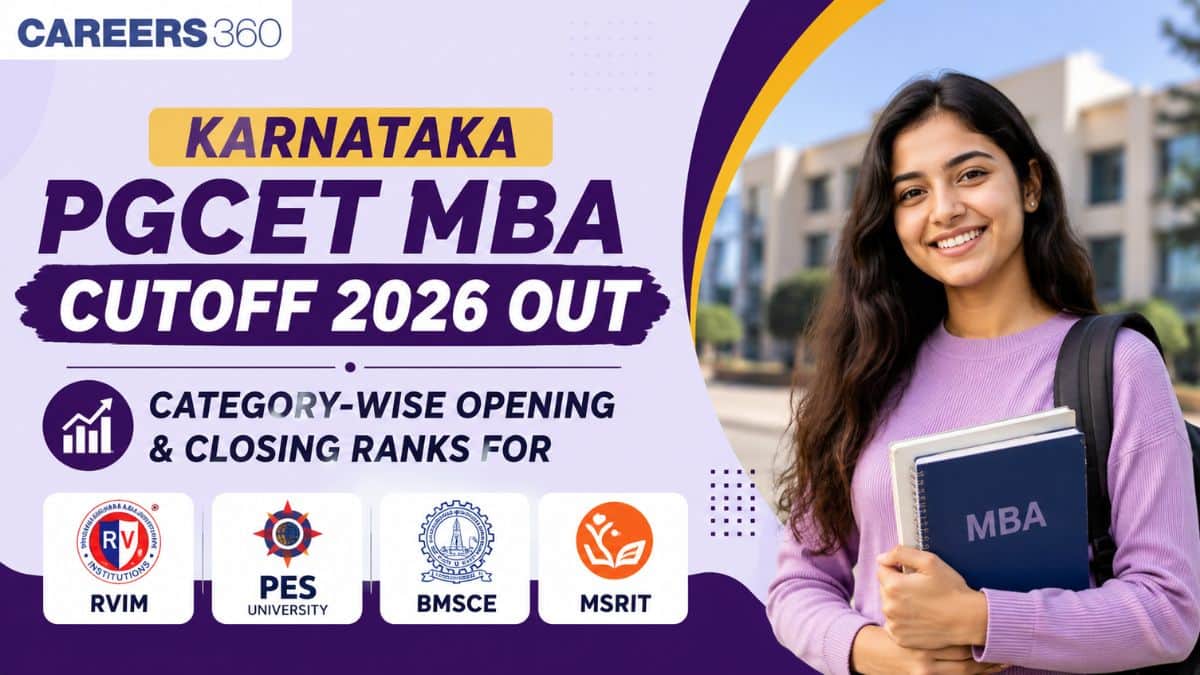 Karnataka PGCET MBA Cutoff 2026 Out: Category-Wise Opening & Closing Ranks for RVIM, PES University, BMSCE, MS
