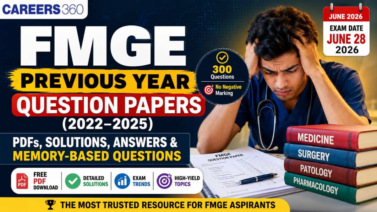 FMGE Previous Year Question Papers (2022–2025) With Solutions PDF