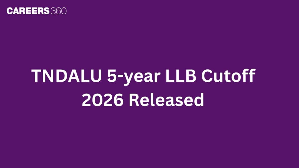 TNDALU 5-year LLB Cutoff 2026 Released – SOEL & Govt Colleges, Allotment on June 22