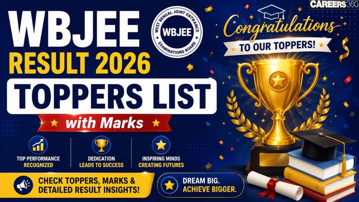 WBJEE Result 2026 Toppers List with Marks: Rank 1 Holder, Scores & Percentiles