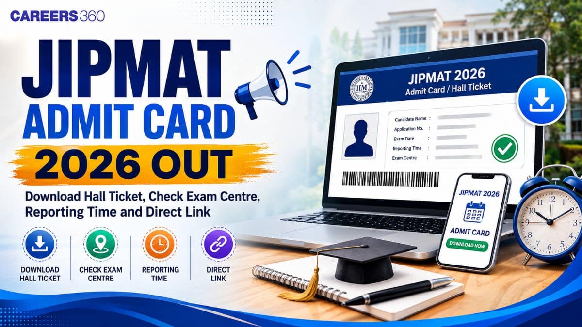 JIPMAT Admit Card 2026 Out: Download Link Here, Check Exam Centre, Reporting Time, & Instructions