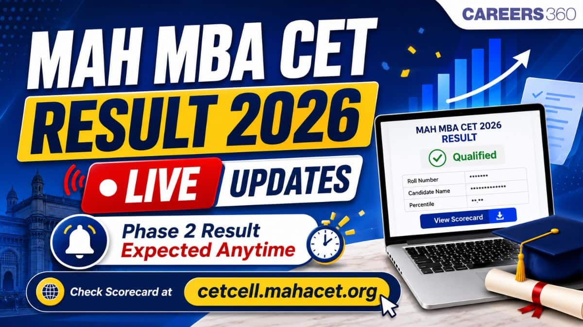 MAH CET MBA Result 2nd Phase 2026 Live Updates: Expected Today, Result Link, College Vs Percentile vs Score