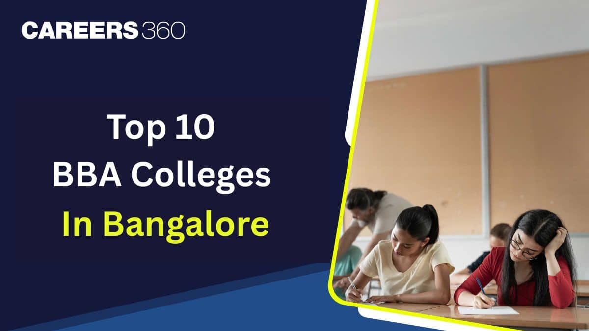Top 10 BBA Colleges in Bangalore 2026, Fees, Eligibility