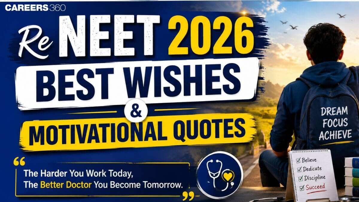 Re NEET 2026 Exam Best Wishes and Motivational Quotes for Students