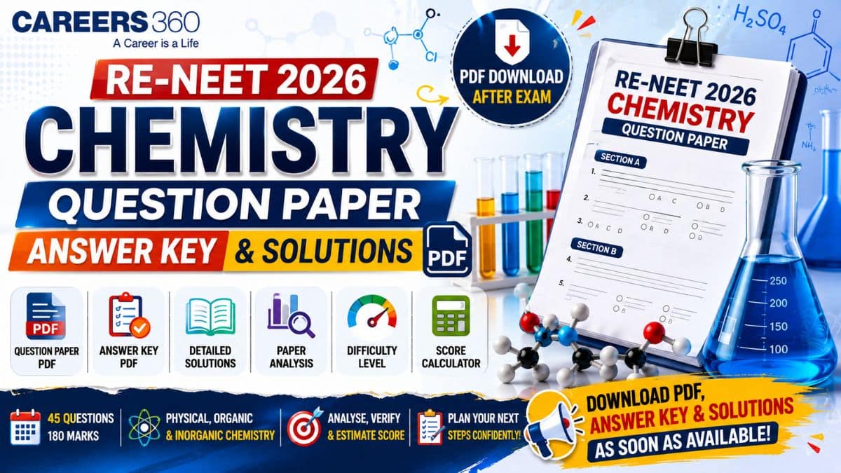 RE-NEET 2026 Chemistry Question Paper with Answer Key & Solutions: PDF Download Link