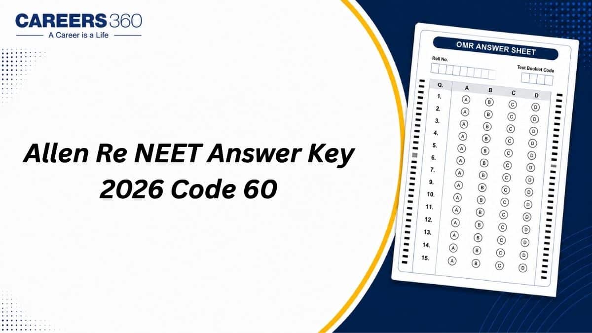 Allen Re NEET 2026 Answer Key Code 60 Out with Solutions: Download PDF
