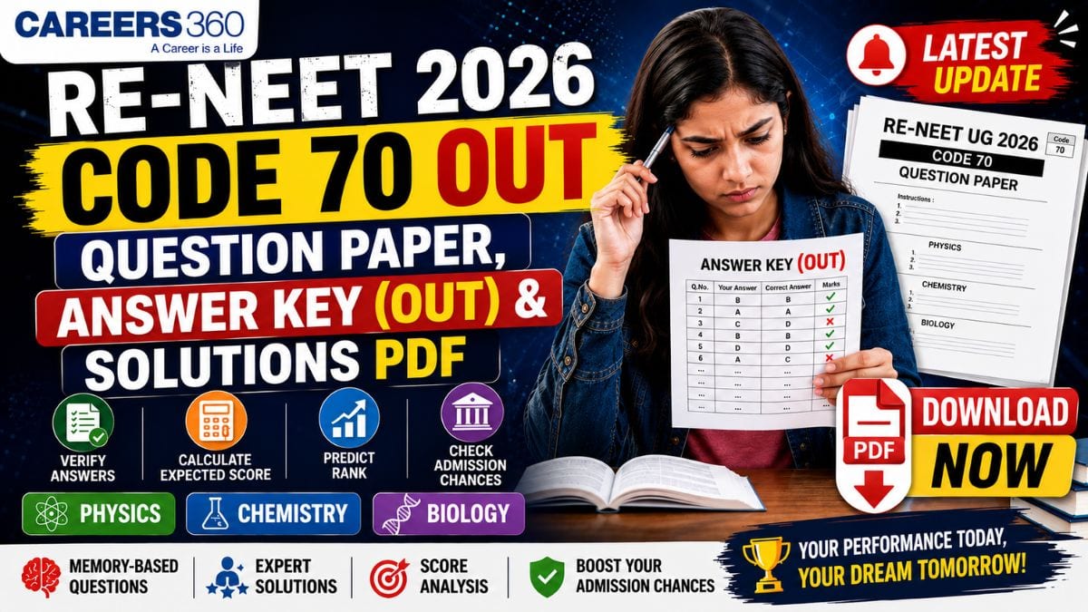 Re NEET 2026 Code 70 Question Paper OUT, Answer Key & Solutions PDF: Download Link Here