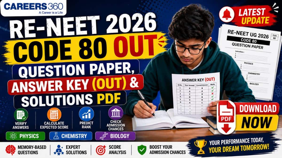 Re NEET 2026 Code 80 Question Paper, Answer Key & Solutions PDF: Download Link Here