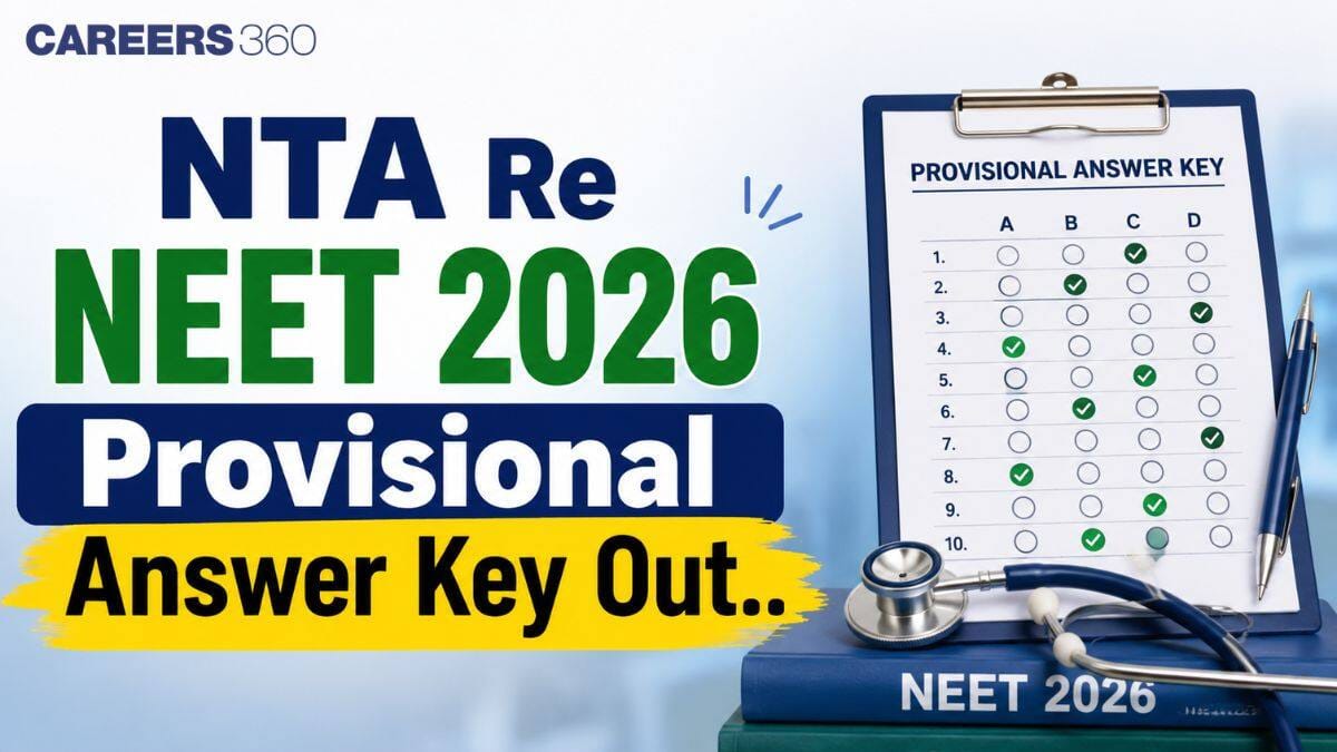 NTA Re NEET 2026 Provisional Answer Key Released: Download Link at neet.nta.nic.in