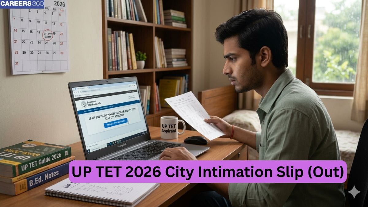 UPTET City Intimation Slip 2026 out – How to Check, Download Link