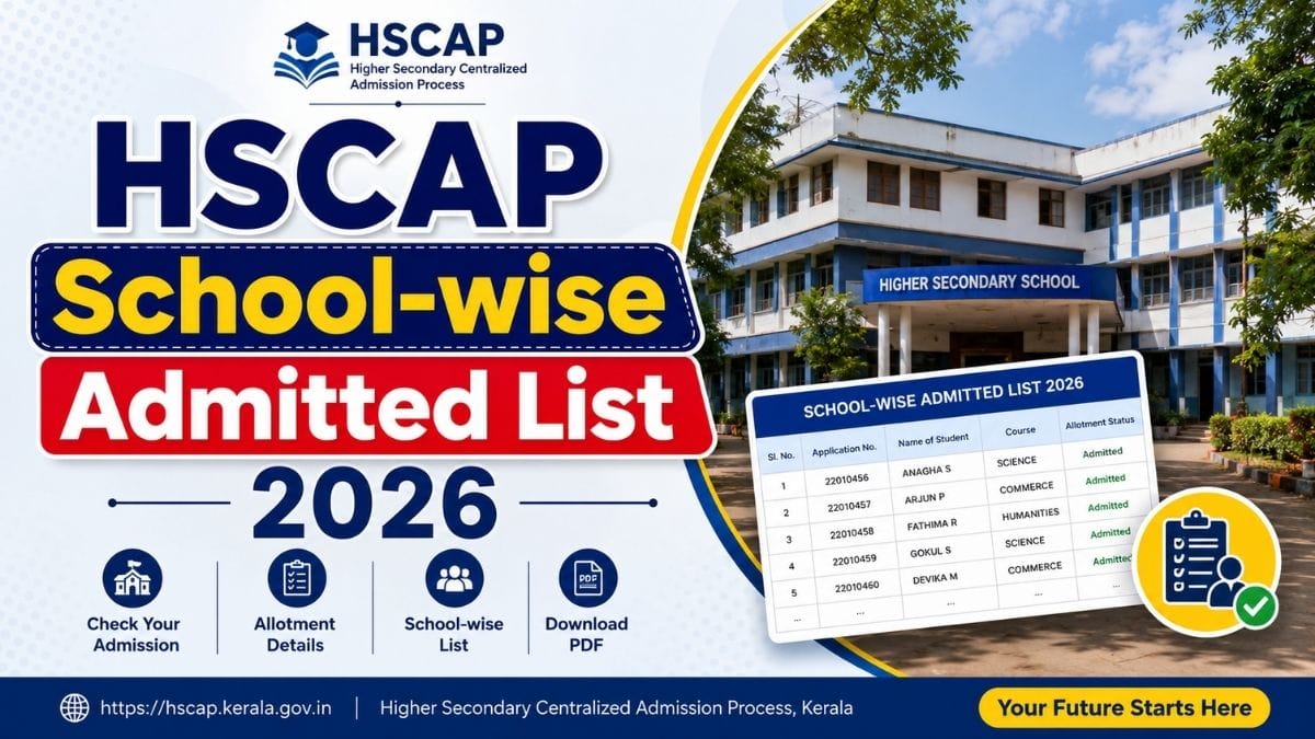 HSCAP School Wise Admitted List 2026 Out: Check Kerala Plus One Admission List PDF