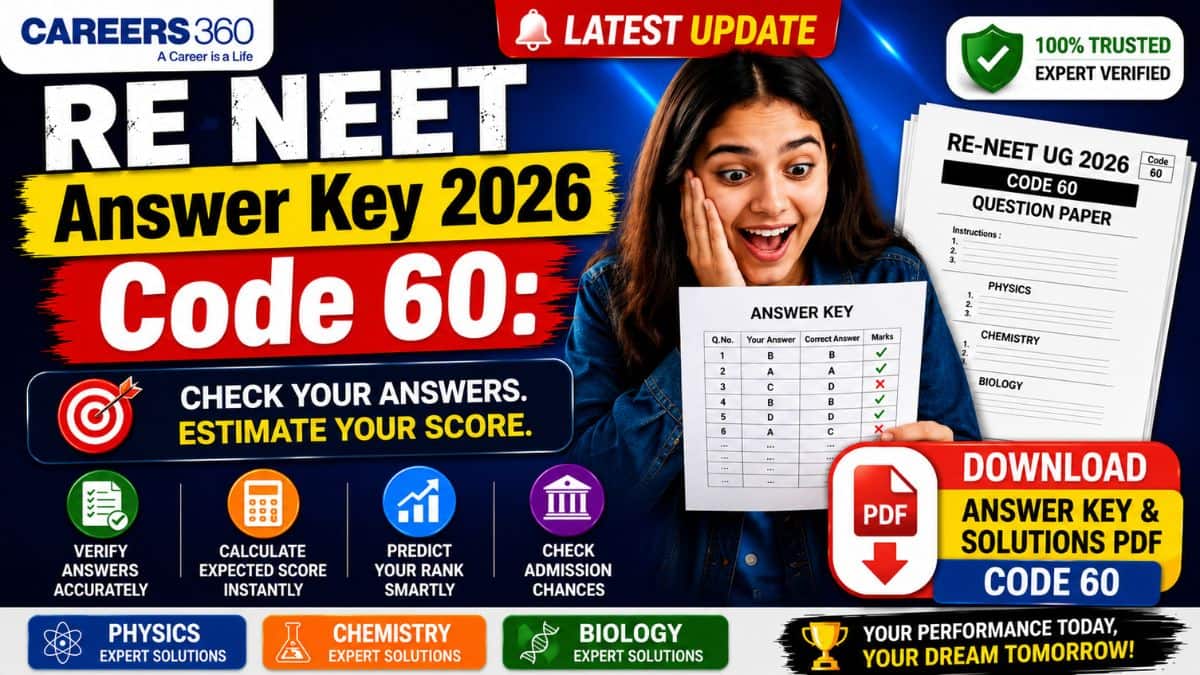 Re-NEET Answer Key 2026 Code 60 (OUT): Question Paper & Solutions PDF