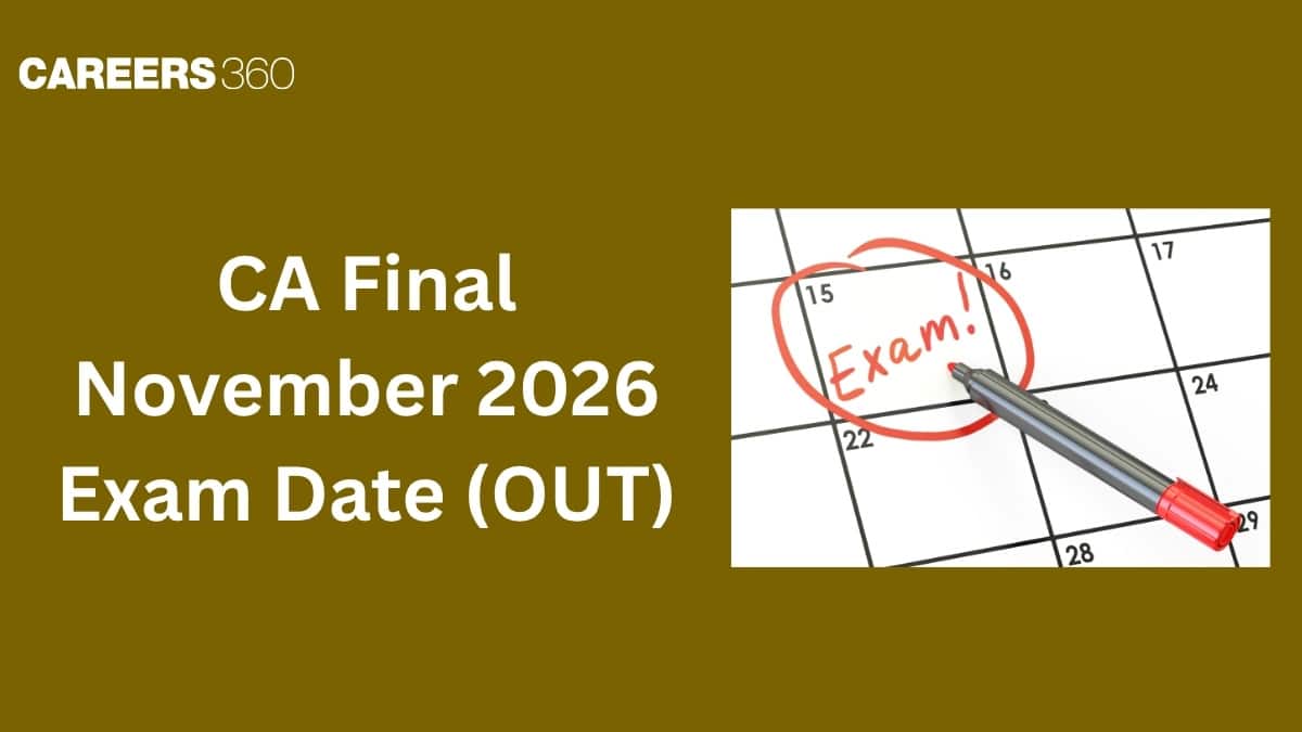 CA Final November 2026 Exam Date (OUT): Group 1 & 2 Time Table