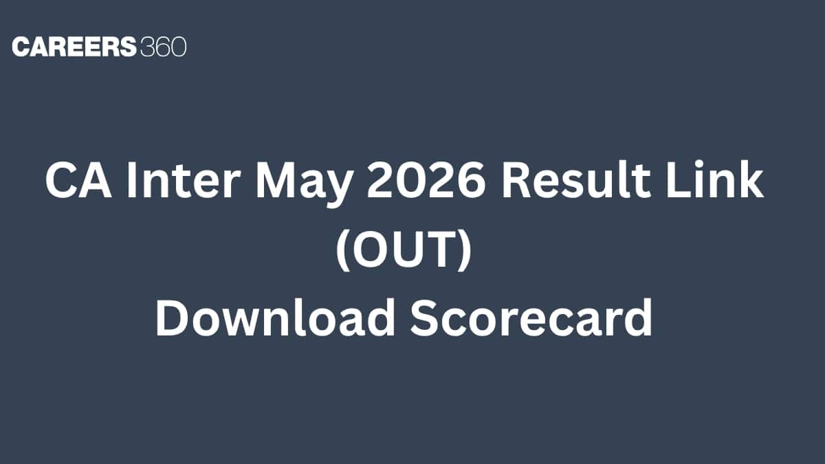 CA Inter May 2026 Result Link (OUT): Download Scorecard