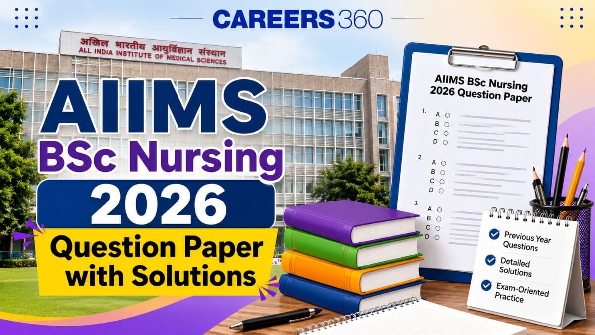 AIIMS BSc Nursing 2026 Question Paper and Answer Key with Solutions: PDF Download Link
