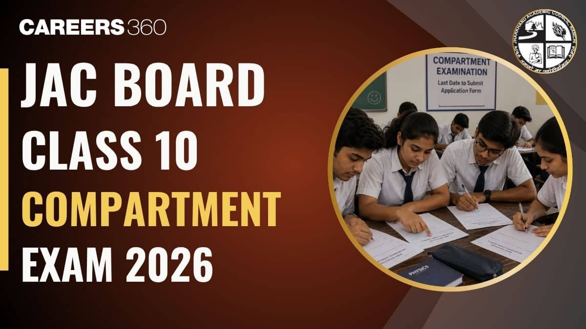 JAC 10th Compartment Exam Date 2026 - Application Form, Exam Fees, Last Date