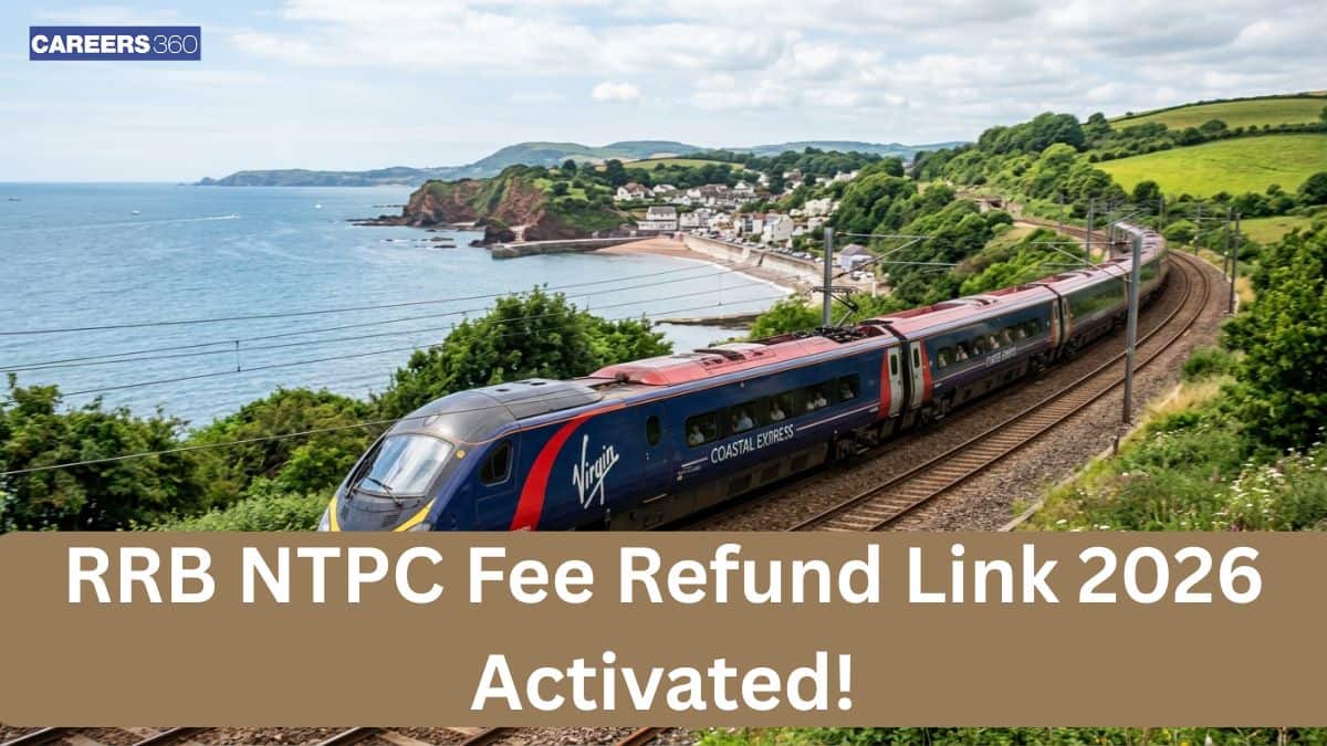 RRB NTPC 2026 fee Refund Link Activated at rrbapply.gov.in