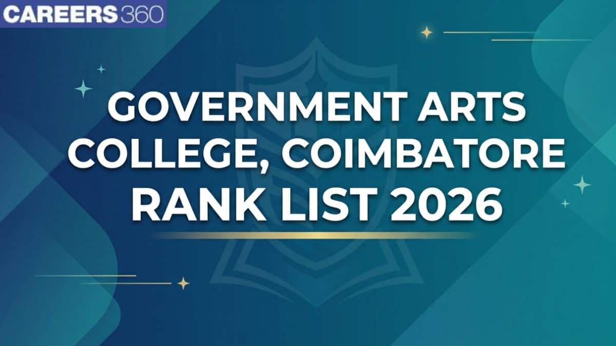 Government Arts College Coimbatore Rank List 2026 (Out): Check List at gacbe.ac.in