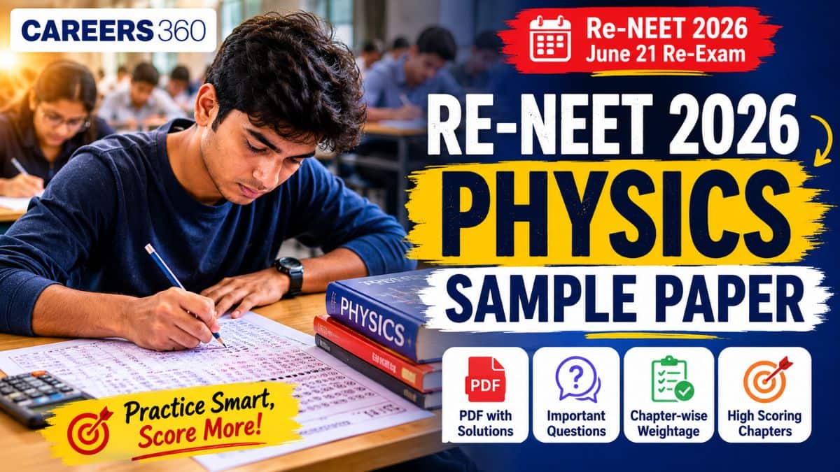 Re-NEET Physics Sample Paper 2026 PDF with Solutions, Important Questions & Chapter-Wise Weightage