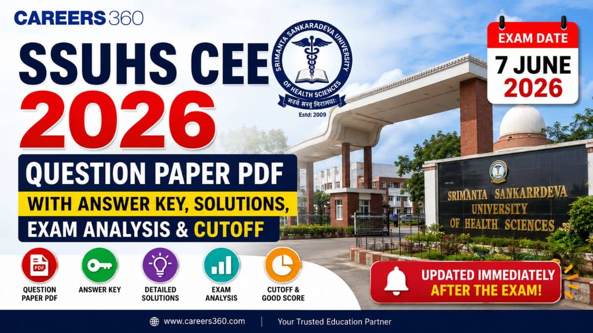 SSUHS CEE 2026 Question Paper PDF with Answer Key, Solutions & Exam Analysis