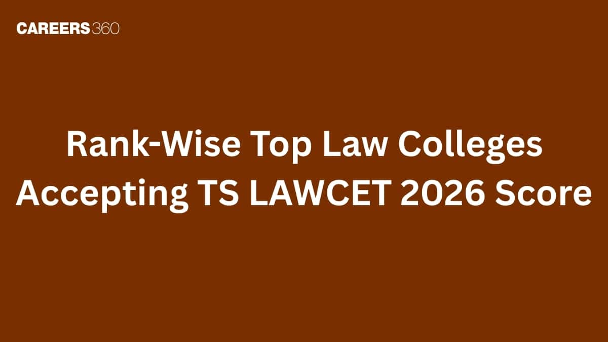 Rank-Wise Top Law Colleges Accepting TS LAWCET 2026 Score
