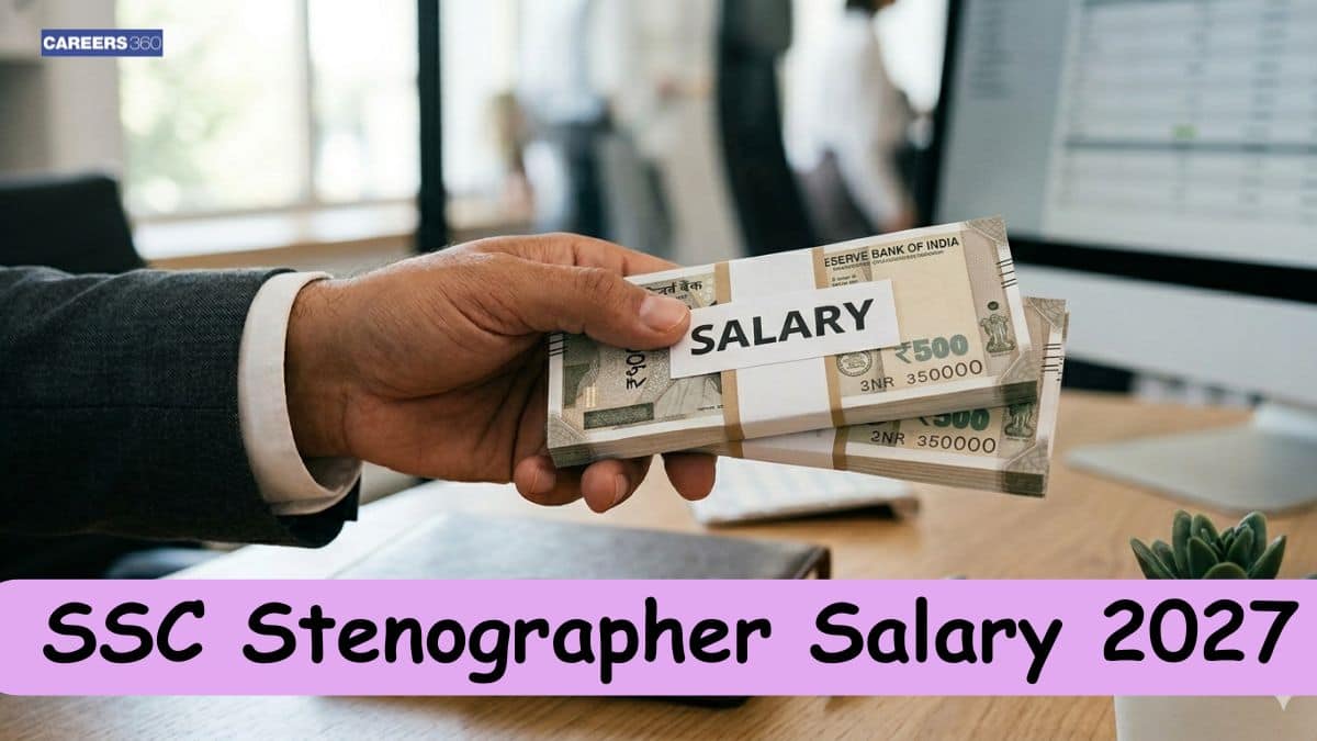 SSC Stenographer Salary 2027 - Basic Pay, Salary Hike, Perks, Grade Pay