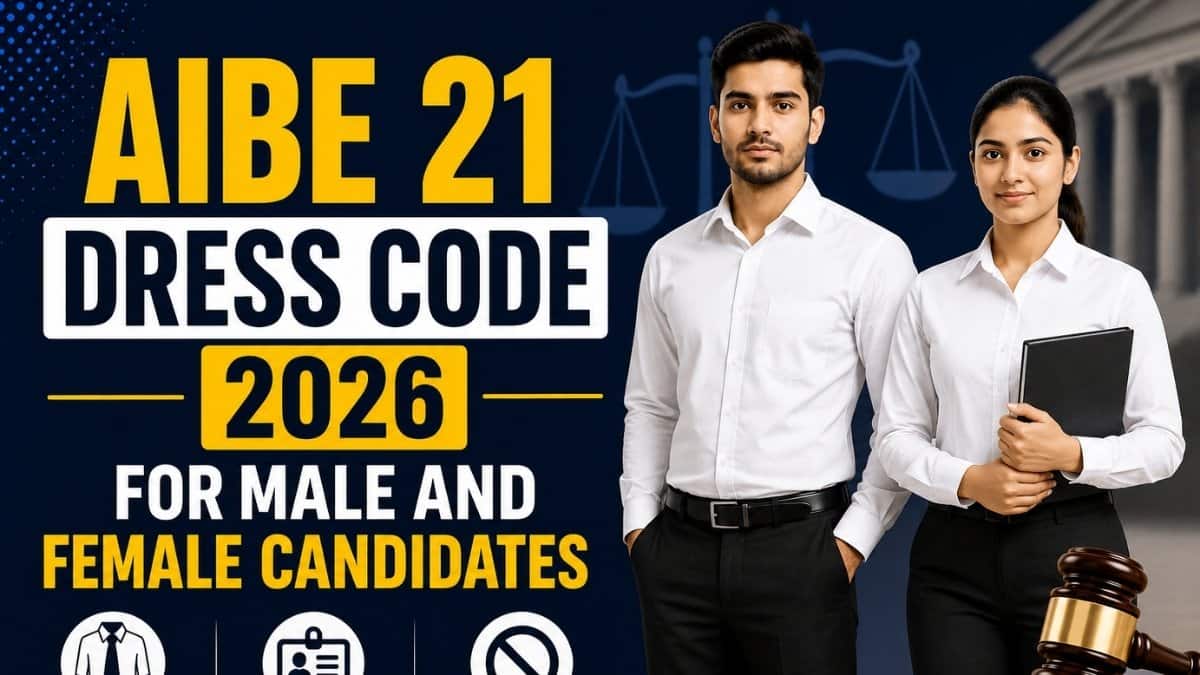 AIBE 21 Dress Code 2026 for Male and Female Candidates