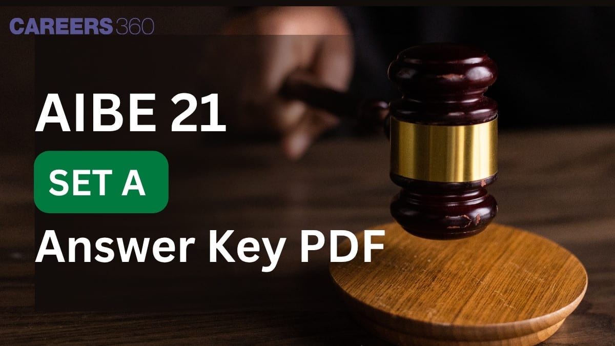 AIBE 21 SET A Answer Key 2026: Download PDF