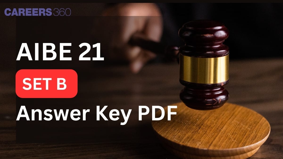 AIBE 21 SET B Answer Key 2026: Download PDF