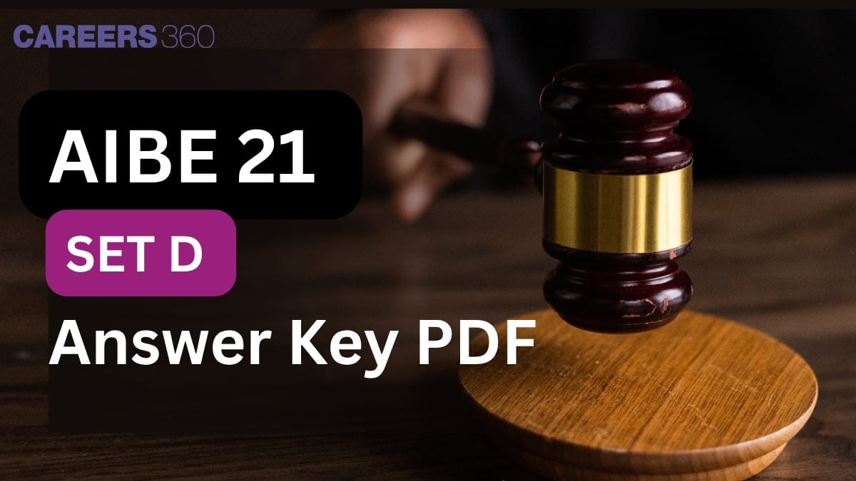 AIBE 21 SET D Answer Key 2026: Download PDF