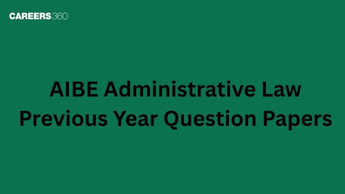 AIBE Administrative Law PYQs: Most Repeated Questions
