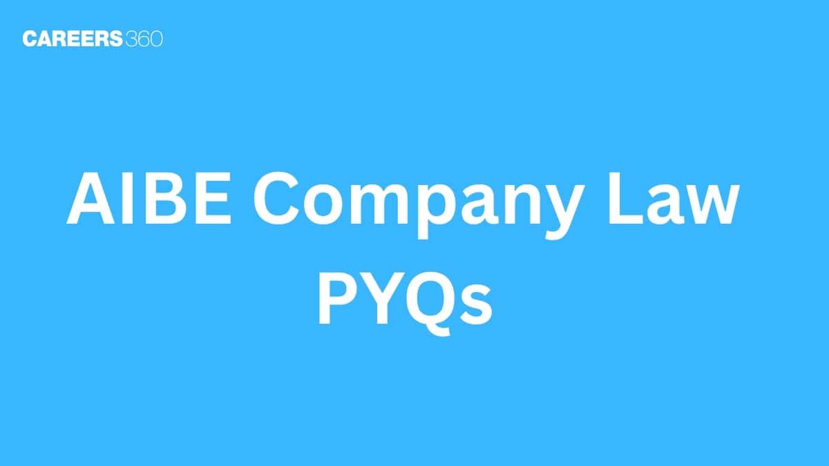 AIBE Company Law PYQs: Most Repeated Questions