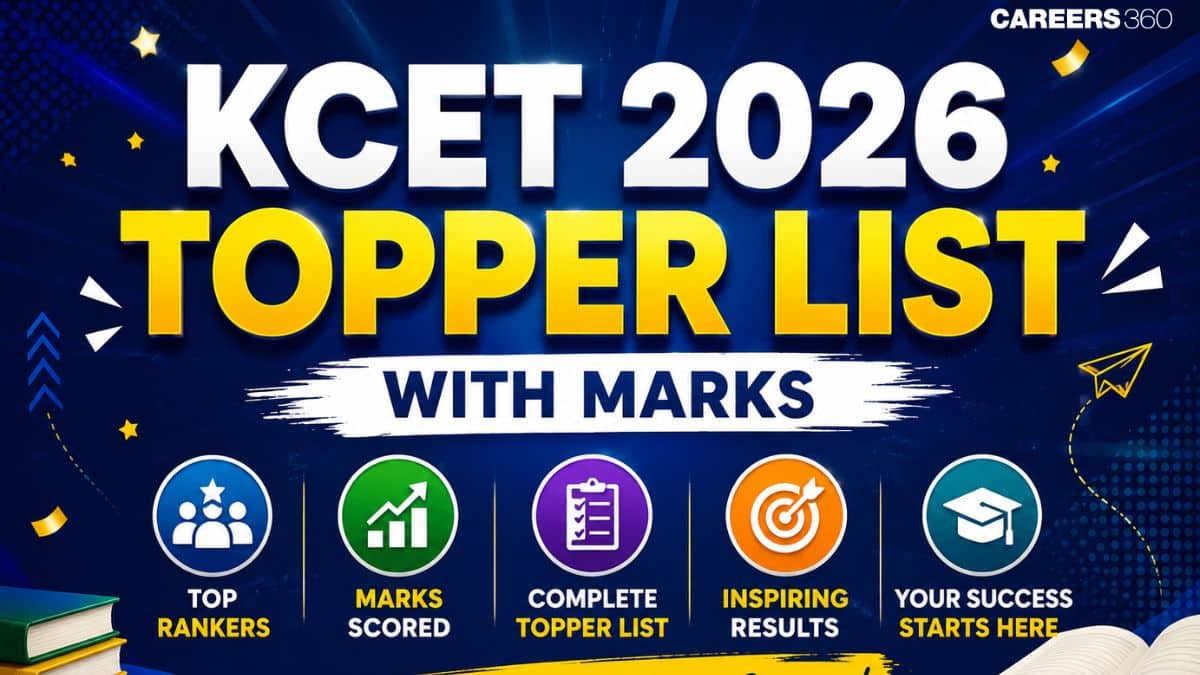 KCET 2026 Topper List With Marks: Rank 1 Holder, Top 10 Candidates, Scores