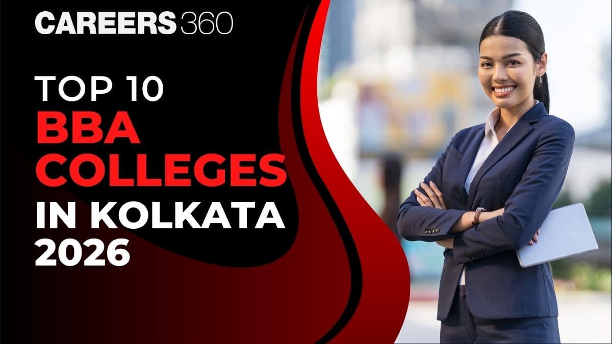 Top 10 BBA Colleges in Kolkata 2026: Fees, Admission, Placements & Course Details