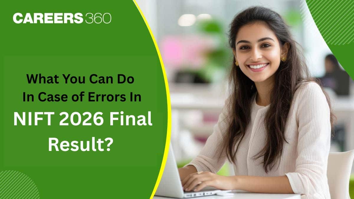 What You Can Do in Case of Errors in NIFT 2026 Final Result?