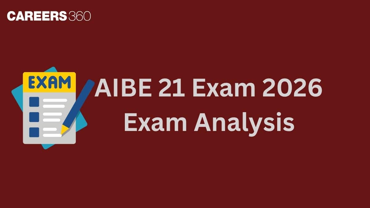 AIBE 21 Exam 2026 Exam Analysis: Check Difficulty Level