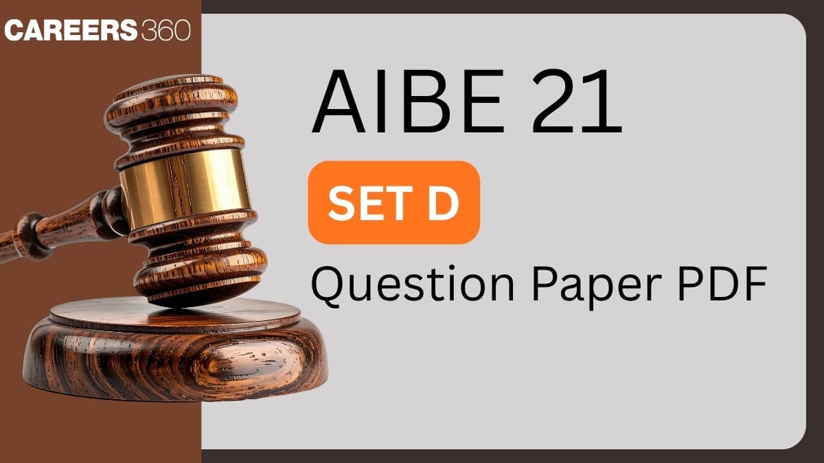 AIBE 21 SET D Question Paper PDF 2026 with Solutions