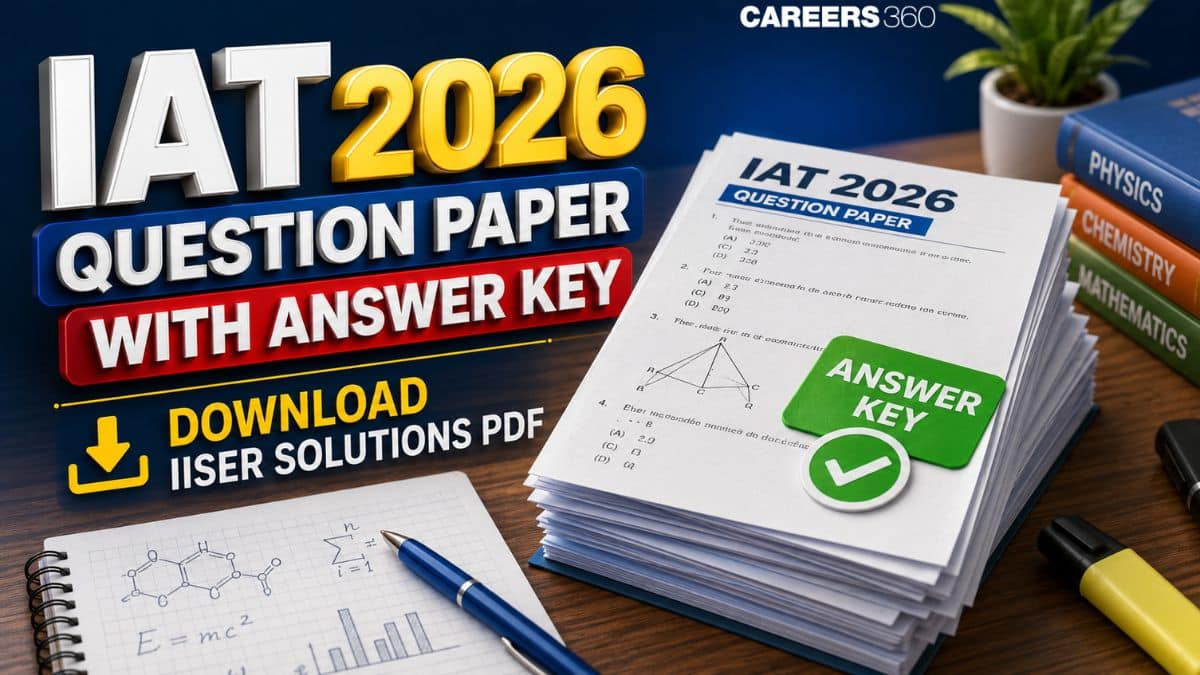 IAT 2026 Question Paper and Answer Key with Solutions PDF
