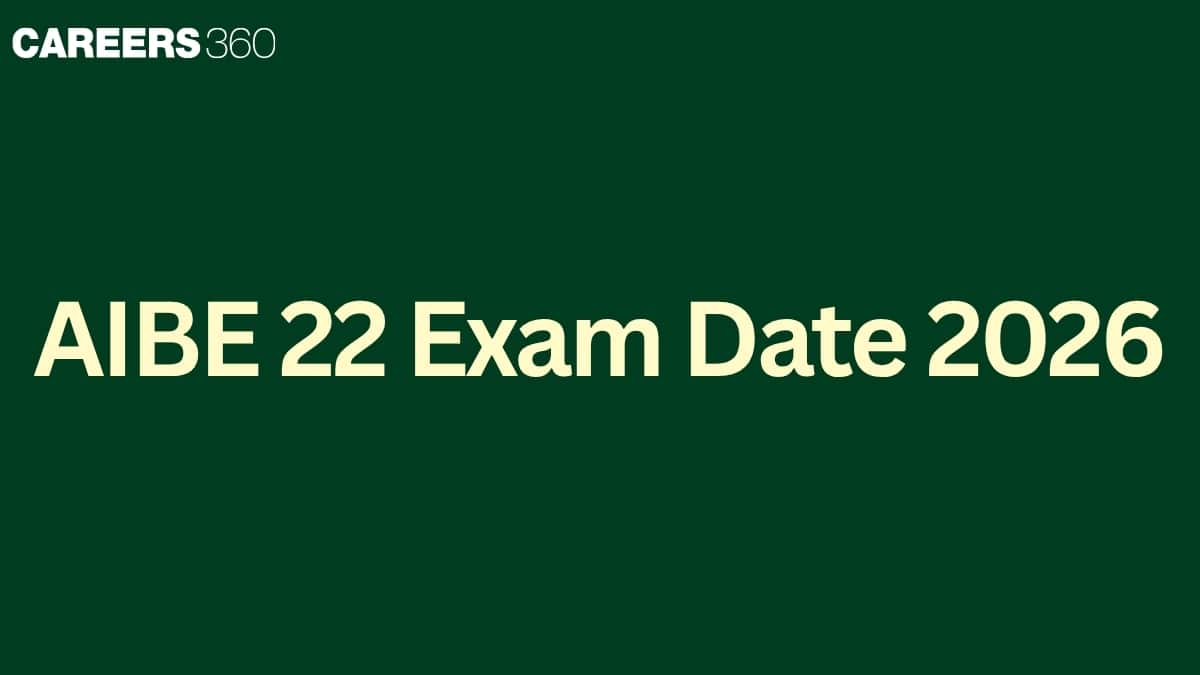 AIBE 22 Exam Date 2026: Check Complete Schedule