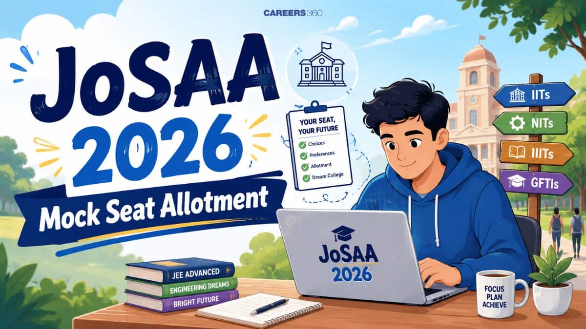 JoSAA Mock Seat Allotment 2026 (Out Today): Round 1 Mock Allotment Result Link, Choice Filling