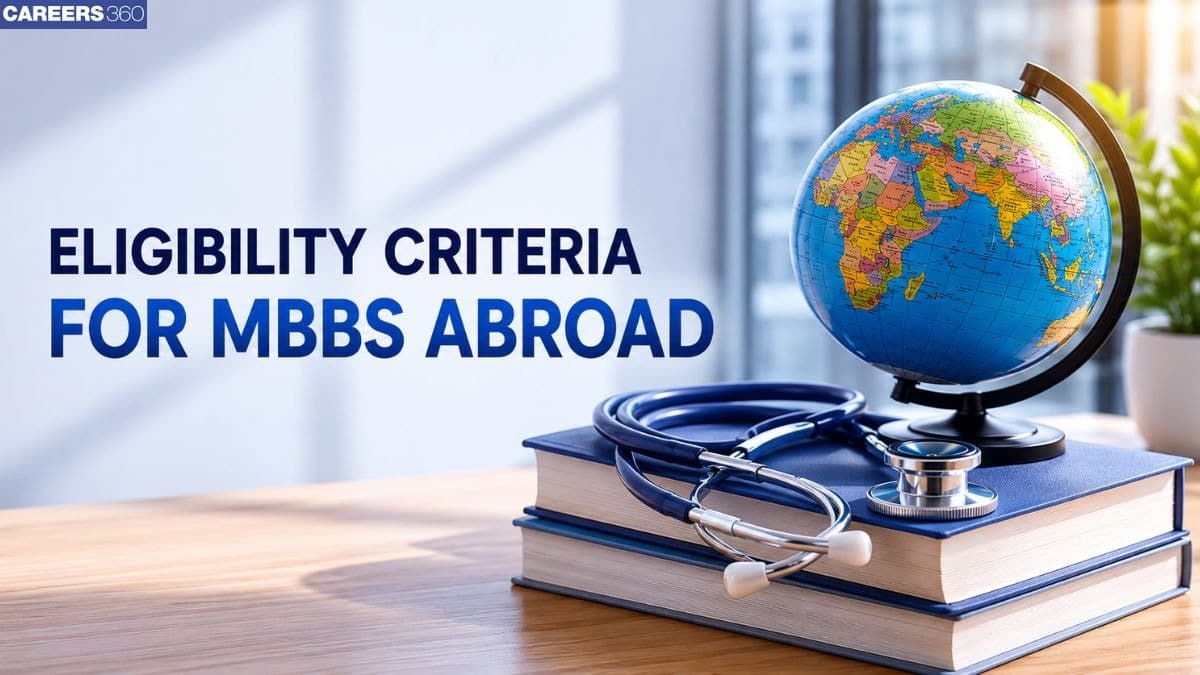 Eligibility Criteria for MBBS Abroad 2026: Academic Qualification, Age Limit