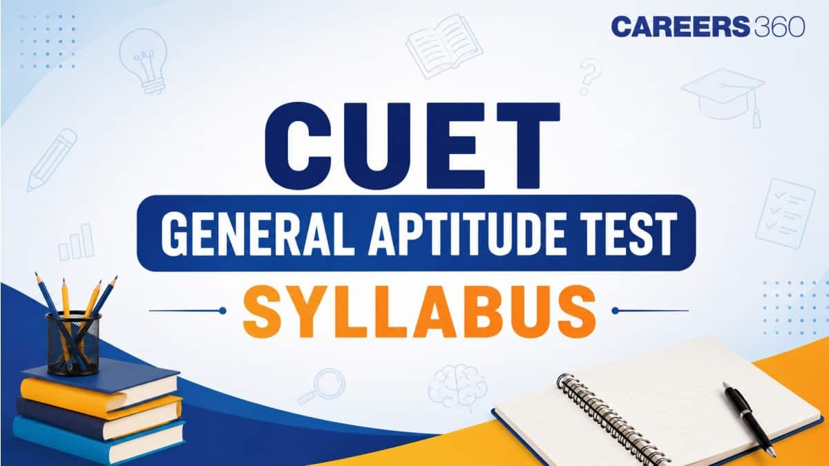 CUET GAT Syllabus 2027 PDF: Download CUET General Aptitude Test Syllabus