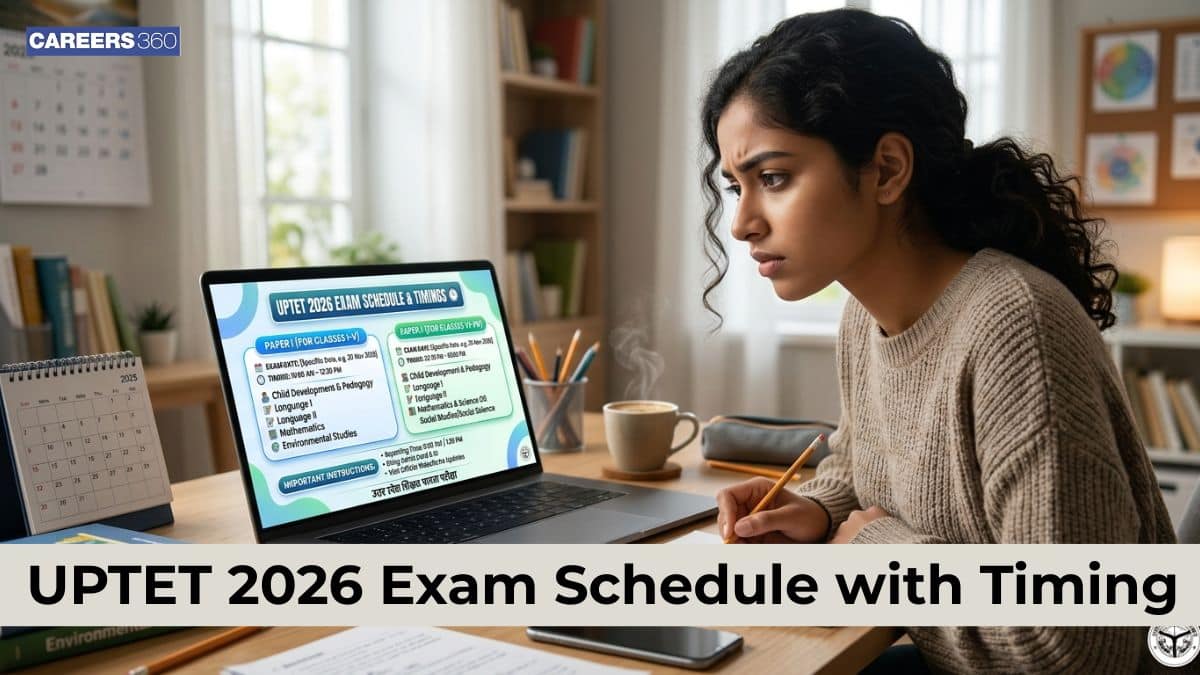 UPTET 2026 Exam Schedule and Timing: Check Shift Timings, Reporting Time & Test Day Guidelines