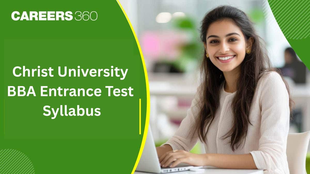 Christ University BBA Syllabus 2027: Section-Wise Topics, Exam Pattern & Marking Scheme