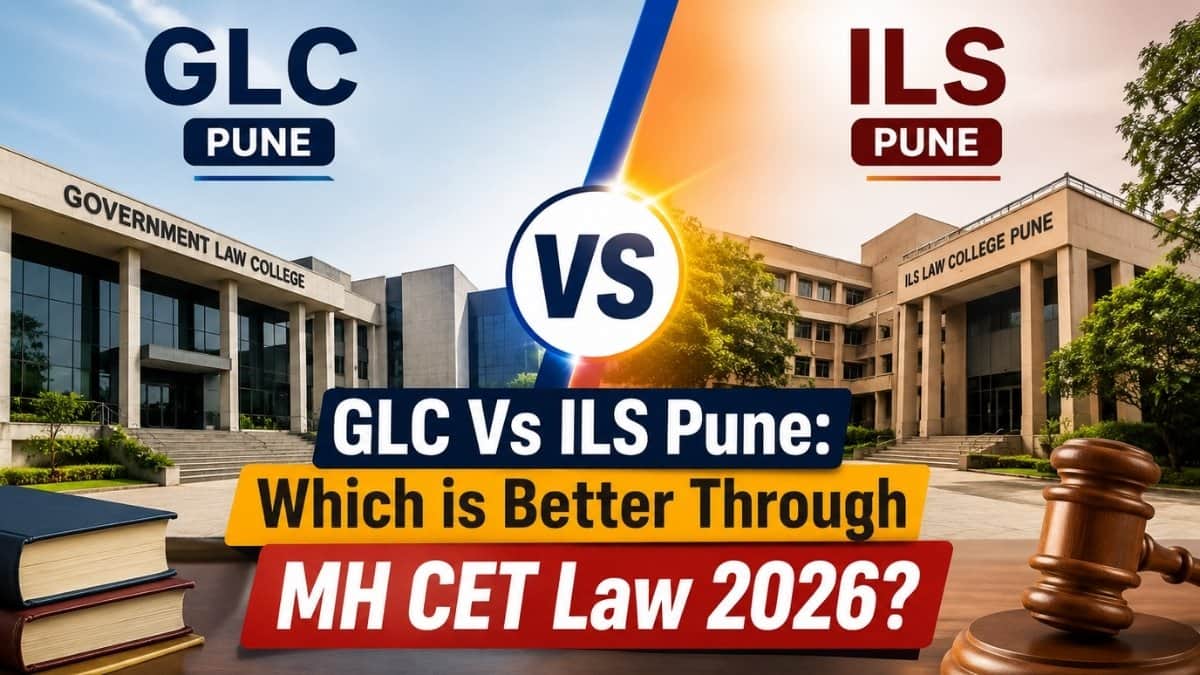 GLC Mumbai vs ILS Pune: Legacy vs Campus Life - Which One to Choose through MH CET Law 2026?