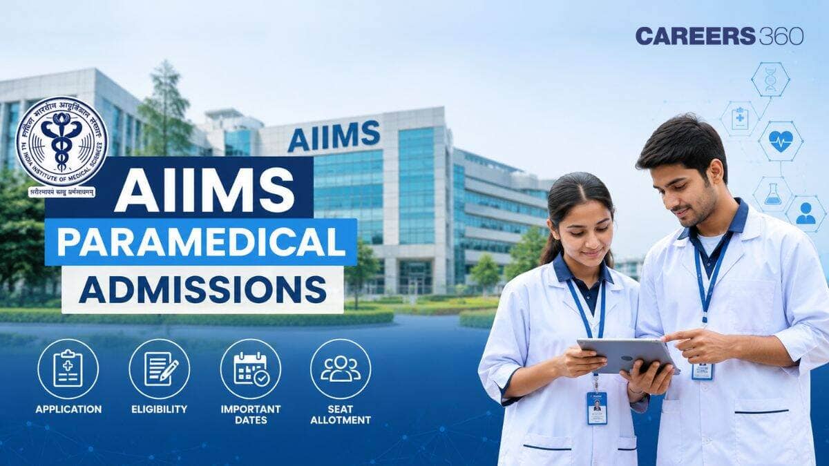 AIIMS Paramedical Admission 2026: Dates, Result OUT, Counselling Process