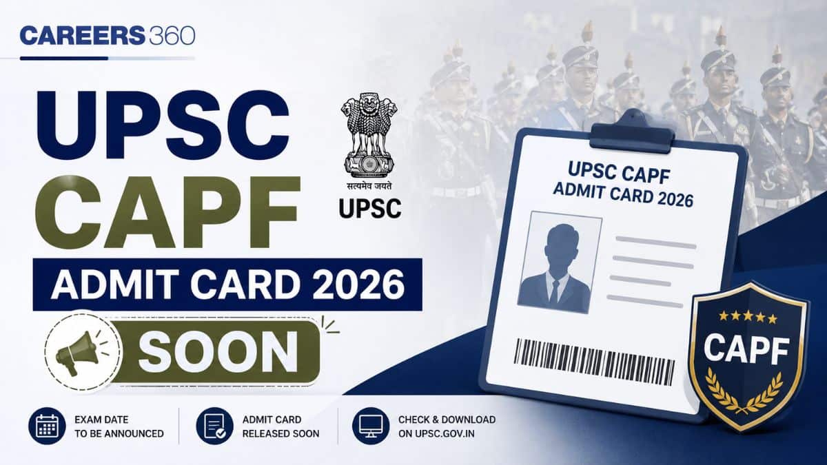 UPSC CAPF Admit Card 2026 Soon: Download AC Hall Ticket, Exam Date & Direct Link
