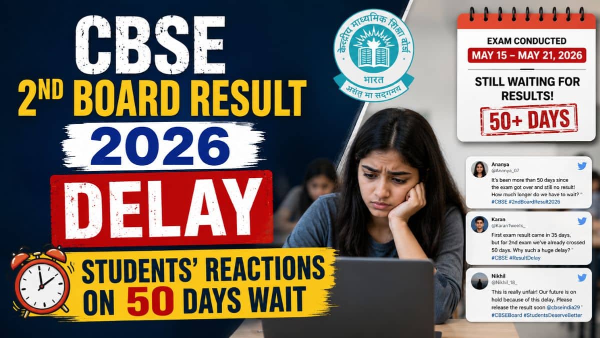 CBSE Class 10 Second Board Result 2026 Delayed; Students React After 50 Day Wait