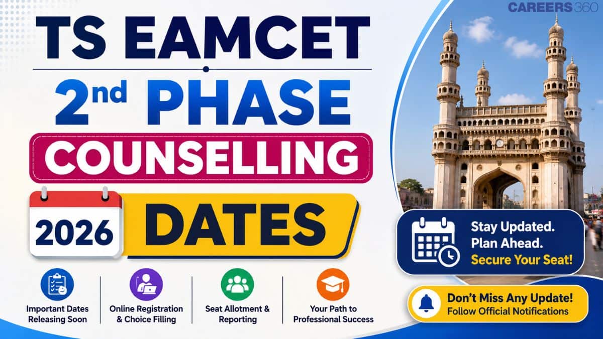 TS EAMCET 2nd Phase Counselling Dates 2026 OUT: Check Complete Schedule for EAPCET Round 2