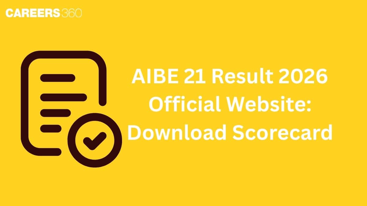 AIBE 21 Result 2026 Official Website: Scorecard Link